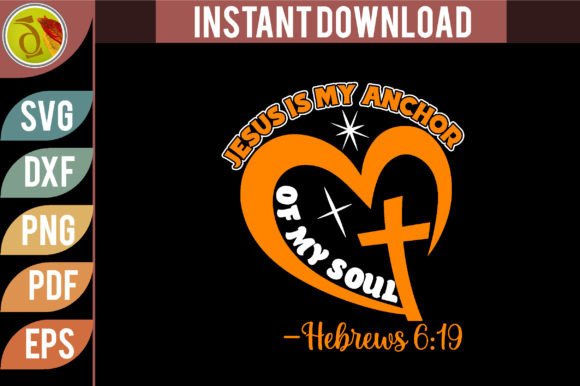 Jesus is My Anchor Christian Svg Design for Graphics & Crafts