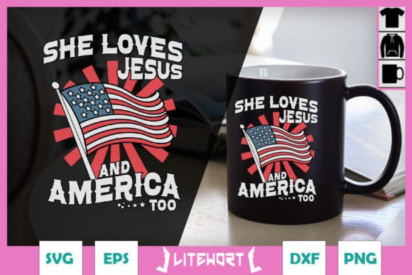 She Loves Jesus and America July 4th SVG: Graphics for Crafts