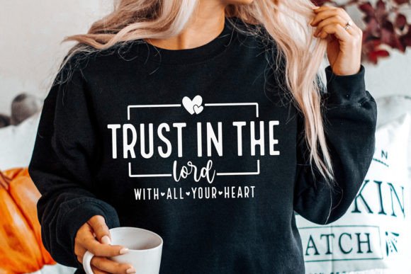 Trust in the Lord, Jesus SVG: Graphics & Crafts Review