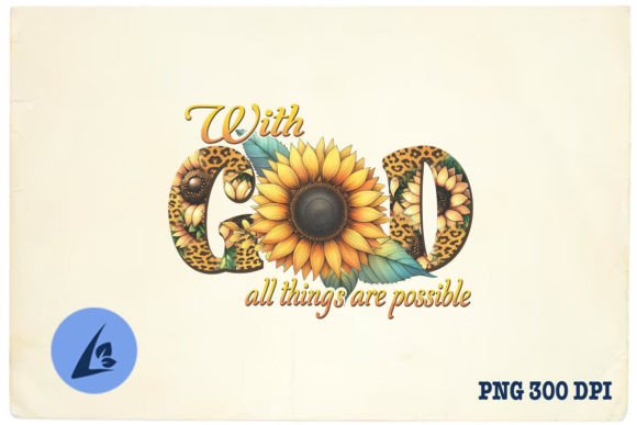 With GOD Sunflower Jesus Floral PNG for Branding
